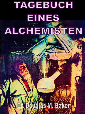 cover image of Das Tagebuch eines Alchemisten